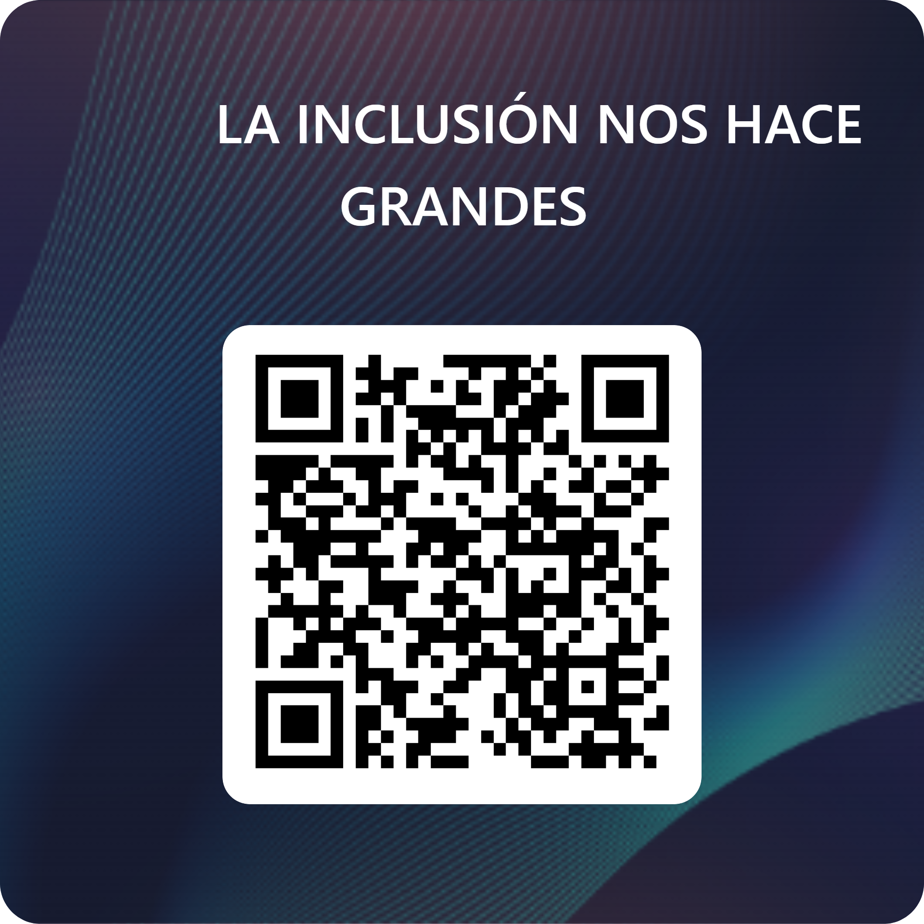 Código QR para registrarse en el evento LA INCLUSIÓN NOS HACE GRANDES